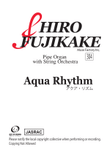 Aqua Rhythm – Pipe Organ with String Orchestra (304)